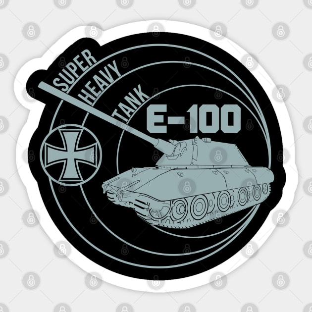 German E-100 tank Sticker by FAawRay